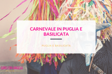 carnevale in puglia e Basilicata