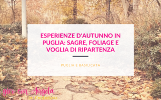 esperienze d'autunno in Puglia